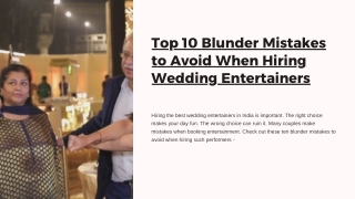 Top 10 Blunder Mistakes to Avoid When Hiring Wedding Entertainers