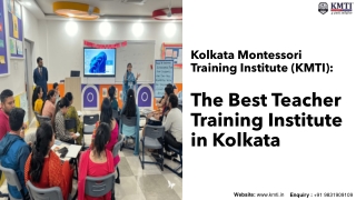 Best Teacher Training Institute in Kolkata – Kolkata Montessori Training Ins_PPT