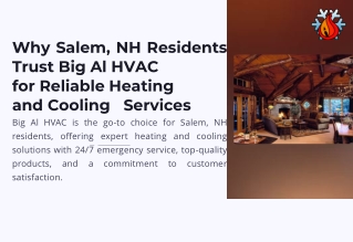Why Salem, NH Residents Trust Big Al HVAC for Reliable Heating and Cooling Services
