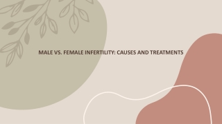 Male vs. Female Infertility Causes and Treatments