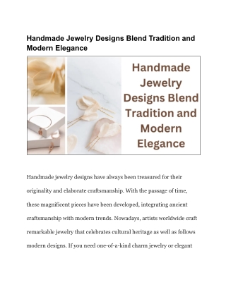 Handmade Jewelry Designs: A Fusion of Heritage and Style
