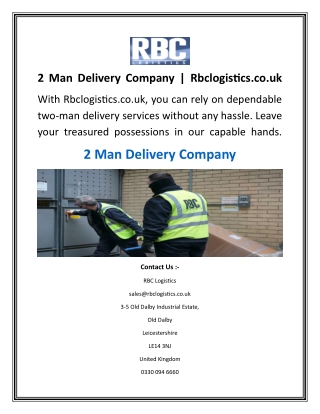 2 Man Delivery Company  Rbclogistics.co.uk