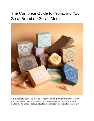 The Complete Guide to Promoting Your Soap Brand on Social Media