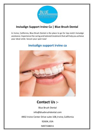 Invisalign Support Irvine Ca  Blue Brush Dental