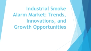 Industrial Smoke Alarm Market