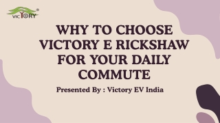 Why to Choose Victory E Rickshaw For Your Daily Commute
