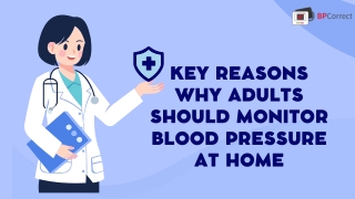 The Importance of Home Blood Pressure Monitoring for Adults