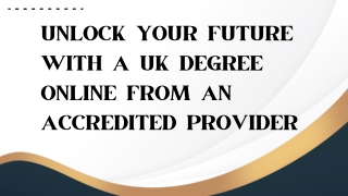 Unlock Your Future with a UK Degree Online from an Accredited Provider