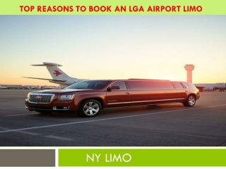 Top Reasons to Book an LGA Airport Limo