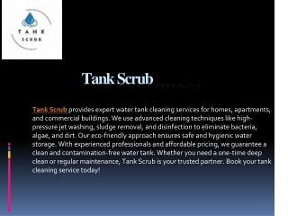 Tank Scrub
