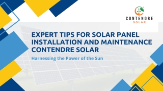 Expert Tips for Solar Panel Installation and Maintenance