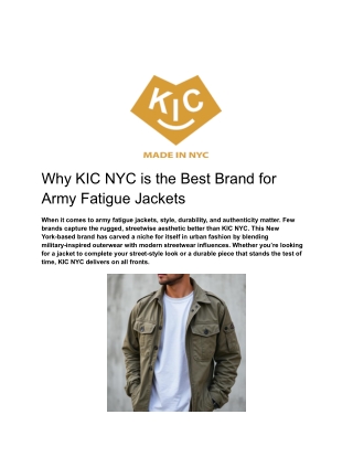 Why KIC NYC is the Best Brand for Army Fatigue Jackets