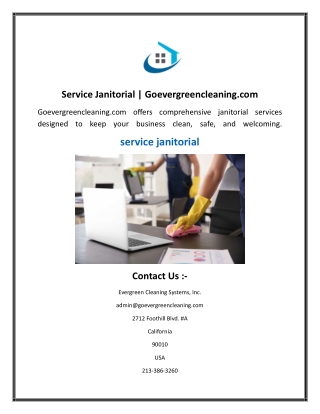 Service Janitorial  Goevergreencleaning.com