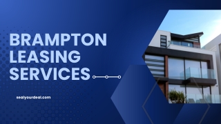 Top Brampton Leasing Services – Find Your Ideal Rental with Sealyourdeal