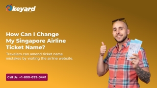 How Can I Change My Singapore Airline Ticket Name?