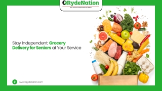 Stay Independent Grocery Delivery for Seniors at Your Service