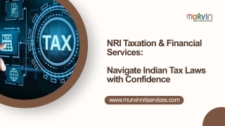 NRI Taxation & Financial Services Navigate Indian Tax Laws with Confidence