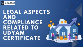 Legal Aspects and Compliance Related to Udyam Certificate (1)