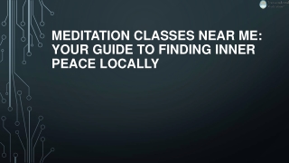 Meditation Classes Near Me: Your Guide to Finding Inner Peace Locally