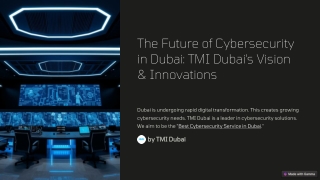 The-Future-of-Cybersecurity-in-Dubai-TMI-Dubais-Vision-and-Innovations