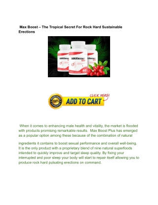 Max Boost – The Tropical Secret For Rock Hard Sustainable Erections