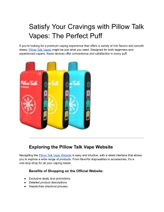 Satisfy Your Cravings with Pillow Talk Vapes_ The Perfect Puff