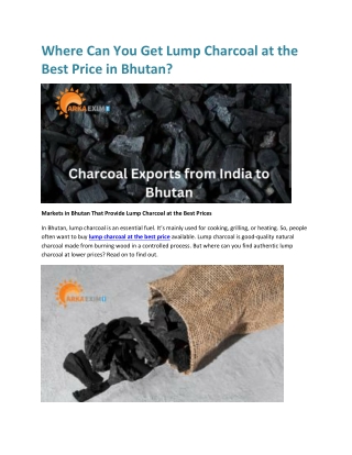 Where Can You Get Lump Charcoal at the Best Price in Bhutan