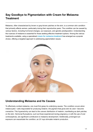 Say Goodbye to Pigmentation with Cream for Melasma Treatment