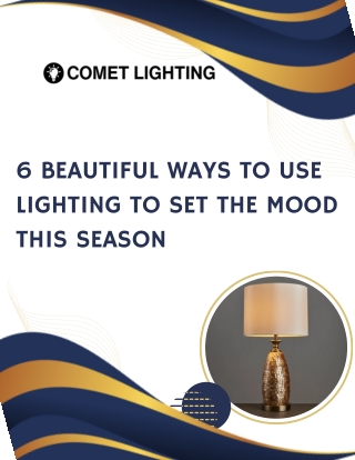 6 Beautiful Ways to Use Lighting to Set the Mood This Season