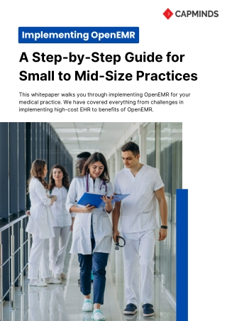 CapMinds WhitePaper Document (1) Topic Implementing OpenEMR