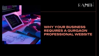 WHY YOUR BUSINESS REQUIRES A GURGAON PROFESSIONAL WEBSITE