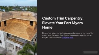Custom Trim Carpentry in Fort Myers