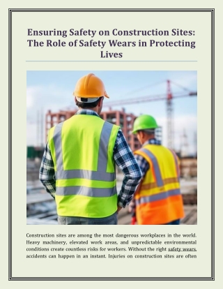 Ensuring Safety on Construction Sites - The Role of Safety Wears in Protecting Lives