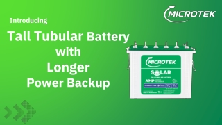 Microtek Solar Batteries: A Sustainable Solution for Homeowners