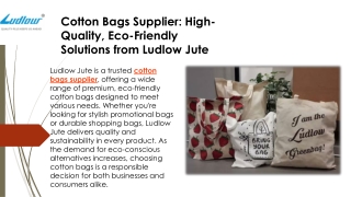 Cotton Bags Supplier: High-Quality, Eco-Friendly Solutions from Ludlow Jute