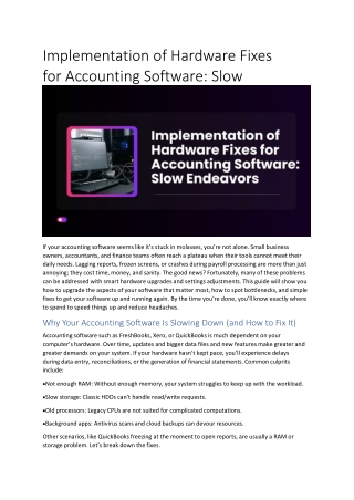 Implementation of Hardware Fixes for Accounting Software: Slow Endeavors