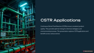 what-are-the-applications-of-a-continuous-stirred-tank-reactor