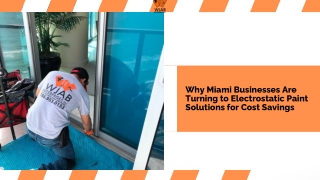 Why Miami Businesses Are Turning to Electrostatic Paint Solutions for Cost Savin