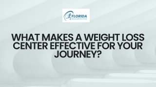 What Makes a Weight Loss Center Effective for Your Journey?