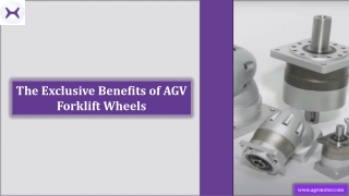 The Exclusive Benefits of AGV Forklift Wheels