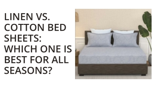 Linen vs. Cotton Bed Sheets Which One Is Best for All Seasons