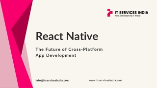 React Native – The Future of Cross-Platform App Development