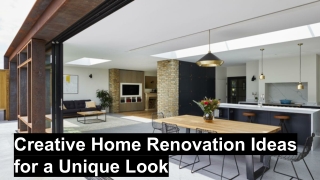 Creative Home Renovation Ideas for a Unique Look