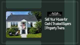 Sell Your House for Cash | Trusted Buyers | Property Twins