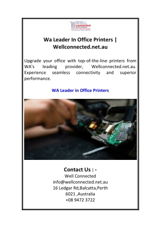 Wa Leader In Office Printers  Wellconnected.net.au