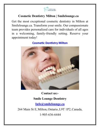 Cosmetic Dentistry Milton Smilelounge.ca