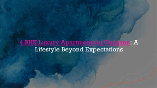 4 BHK Luxury Apartments in Gurgaon A Lifestyle Beyond Expectations_