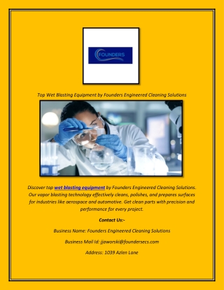 Top Wet Blasting Equipment by Founders Engineered Cleaning Solutions