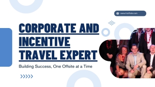 Corporate and Incentive Travel Expert : Hi Offsite