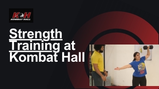 Join Strength Training Classes at Kombat Hall, Gurgaon